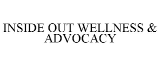 INSIDE OUT WELLNESS & ADVOCACY