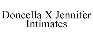 DONCELLA X JENNIFER INTIMATES