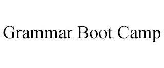 GRAMMAR BOOT CAMP