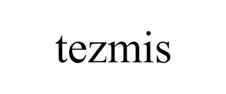 TEZMIS