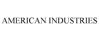 AMERICAN INDUSTRIES