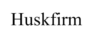 HUSKFIRM