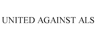 UNITED AGAINST ALS