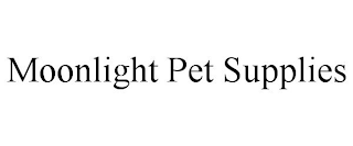 MOONLIGHT PET SUPPLIES