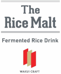 THE RICE MALT FERMENTED RICE DRINK WAKUI CRAFT