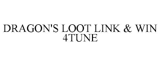 DRAGON'S LOOT LINK & WIN 4TUNE