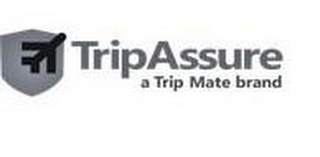 TRIP ASSURE A TRIP MATE BRAND