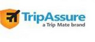 TRIP ASSURE A TRIP MATE BRAND