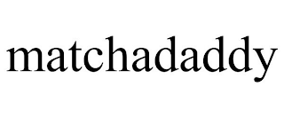 MATCHADADDY