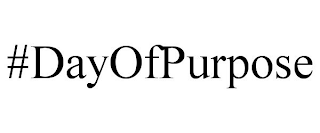 #DAYOFPURPOSE