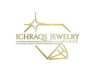 ICHRAQS JEWELRY LLC EXCEPTIONAL QUALITY FOR EXTRAORDINARY PEOPLE