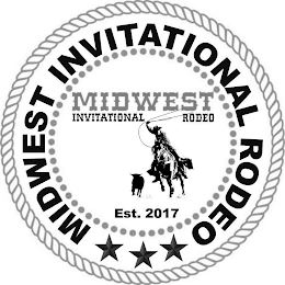 MIDWEST INVITATIONAL RODEO MIDWEST INVITATIONAL RODEO EST. 2017