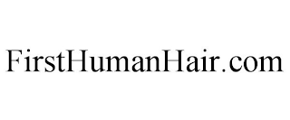 FIRSTHUMANHAIR.COM