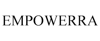 EMPOWERRA