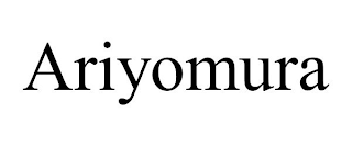 ARIYOMURA