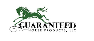 GUARANTEED HORSE PRODUCTS, LLC