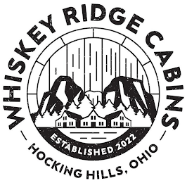 WHISKEY RIDGE CABINS ESTABLISHED 2022 HOCKING HILLS, OHIO