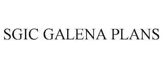 SGIC GALENA PLANS