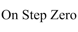 ON STEP ZERO