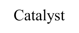 CATALYST