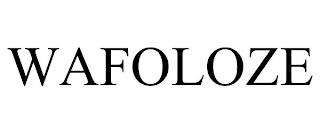 WAFOLOZE