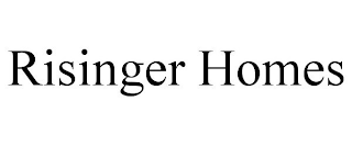 RISINGER HOMES