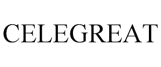 CELEGREAT