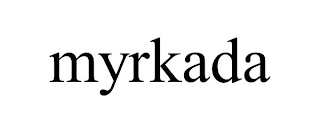 MYRKADA