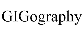 GIGOGRAPHY