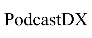 PODCASTDX