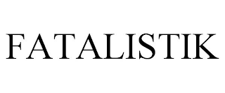 FATALISTIK