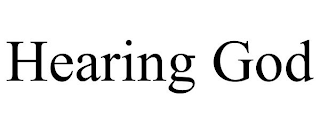 HEARING GOD