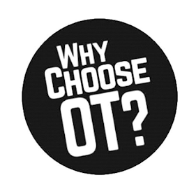 WHY CHOOSE OT?