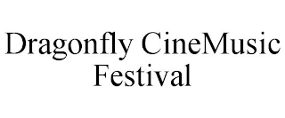 DRAGONFLY CINEMUSIC FESTIVAL