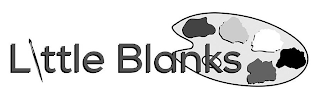 LITTLE BLANKS