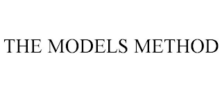 THE MODELS METHOD