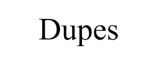 DUPES