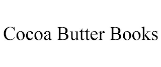 COCOA BUTTER BOOKS