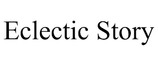 ECLECTIC STORY