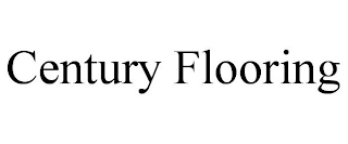 CENTURY FLOORING