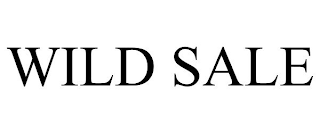 WILD SALE