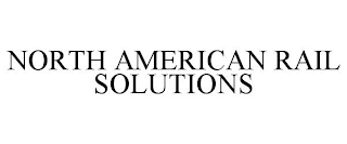 NORTH AMERICAN RAIL SOLUTIONS