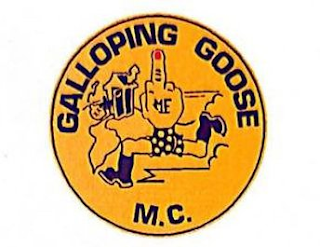 GALLOPING GOOSE M.C. MF