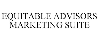 EQUITABLE ADVISORS MARKETING SUITE