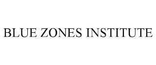 BLUE ZONES INSTITUTE