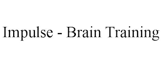 IMPULSE - BRAIN TRAINING