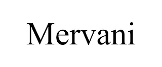 MERVANI