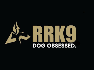 RRK9 DOG OBSESSED.