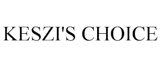 KESZI'S CHOICE