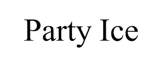 PARTY ICE